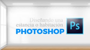 Diseñando una estancia o habitación con Photoshop