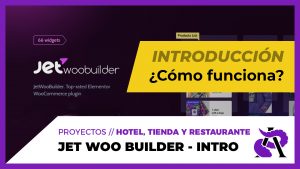 Jet WooBuilder - Introducción