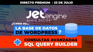 DIRECTO: JetEngine Query Builder, tablas, bases de datos y consultas SQL
