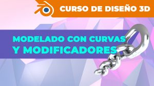 Modelado con Curvas, Modificadores y más en Blender