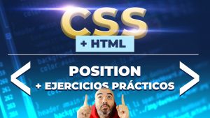CSS Position - Relative, absolute, fixed, sticky, z-index + 2 EJERCICIOS PRÁCTICOS