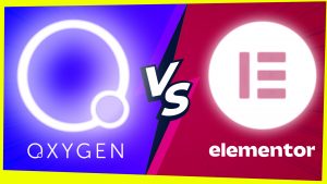 Elementor PRO VS Oxygen ¿Cuál es el mejor builder para WordPress?