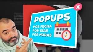 POPUPS - Condiciones avanzadas de fechas (y lo que se te ocurra) - Con Dynamic Content for Elementor