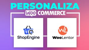 PLUGINS para personalizar WooCommerce con Elementor (Checkout, Producto, Tienda, etc...) | WooLentor y ShopEngine