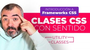Deconstruyendo clases CSS - Utility Classes - Reflexión y ejemplos