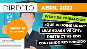 DIRECTO ABRIL 2022 - eLearning y PÁGINAS WEB de CURSOS