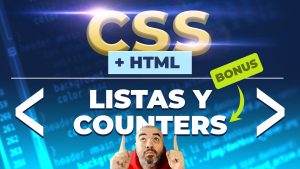 CSS - LISTAS + CONTADORES dinámicos (función COUNTER)