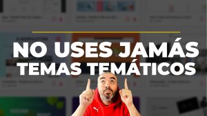 Por qué para mí NO EXISTEN LOS "Temas para..." en WordPress