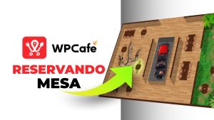 Reservando mesa en WPCafe - Formularios de reserva (incluye diseño de MODO VISUAL)