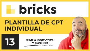 Plantilla individual de CPT (Servicio y Equipo) | Curso de Bricks