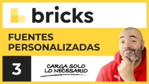 Fuentes personalizadas | CURSO de Bricks
