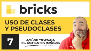 Clases y pseudoclases | CURSO de Bricks