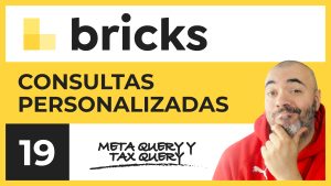 Consultas personalizadas | Curso de Bricks