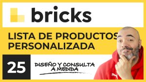 Consulta de productos personalizada | Curso de Bricks