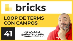Loop de TERMS con campo de IMAGEN dentro de la SINGLE | Curso de Bricks