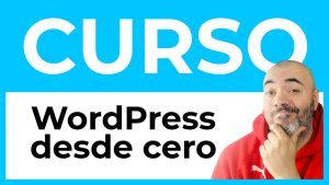 CURSO de WordPress GRATIS | Crea una página web desde cero | PASO a PASO - Tutoriales en Español