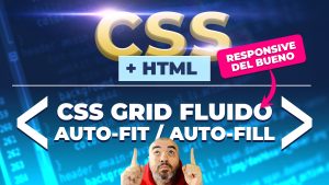 CSS GRID fluido con auto-fill y auto-fit