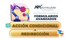 Formulario con ACCIONES CONDICIONALES y REDIRECCIONES