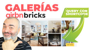 GALERÍAS tipo airbnb | Ejemplo con Bricks | Consultas mediante shortcode en Query Builder