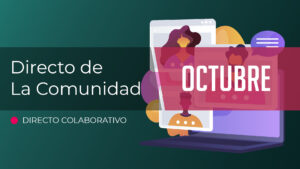 Directo de la COMUNIDAD | Octubre (audio defectuoso)