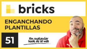 Enganchando PLANTILLAS en Hooks de WordPress