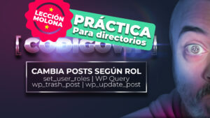 PRÁCTICA para DIRECTORIOS | Cambia el status de los posts cuando cambia el rol del usuario