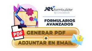 Generar PDF desde un formulario (y adjuntar en email) con JetFormBuilder