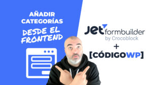 Cómo AÑADIR CATEGORÍAS o TÉRMINOS desde el frontend | wp_insert_term | JetFormBuilder