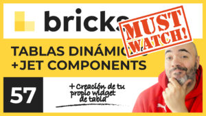 Tablas dinámicas + JetEngine Components con Bricks