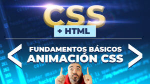Animaciones CSS | Fundamentos básicos