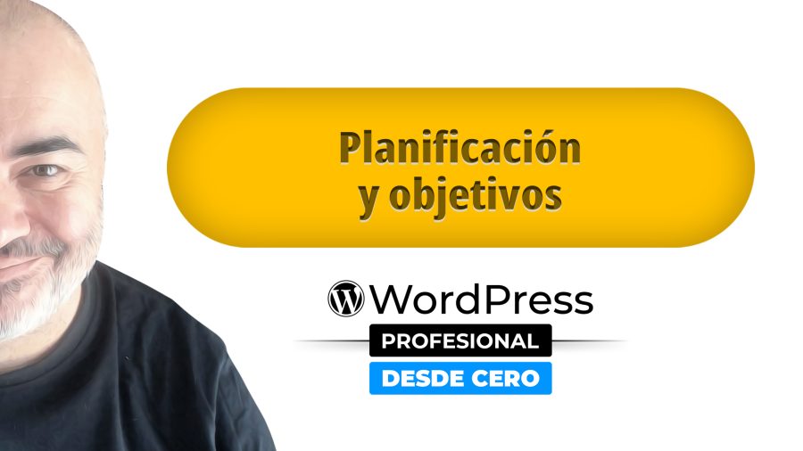Planificación y objetivos