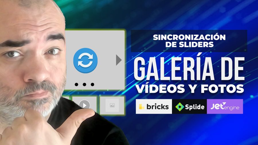 Sincronización de SLIDERS | Galería de producto con FOTOS y VÍDEOS