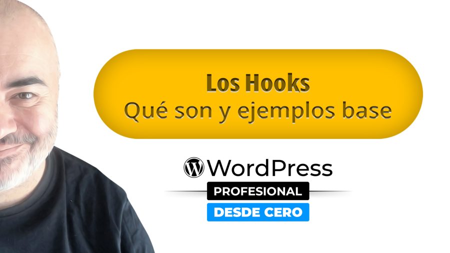 Hooks: Qué son y primeros ejemplos de uso