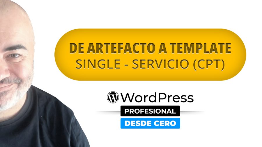 Del artefacto al template - Single CPT (Servicio)
