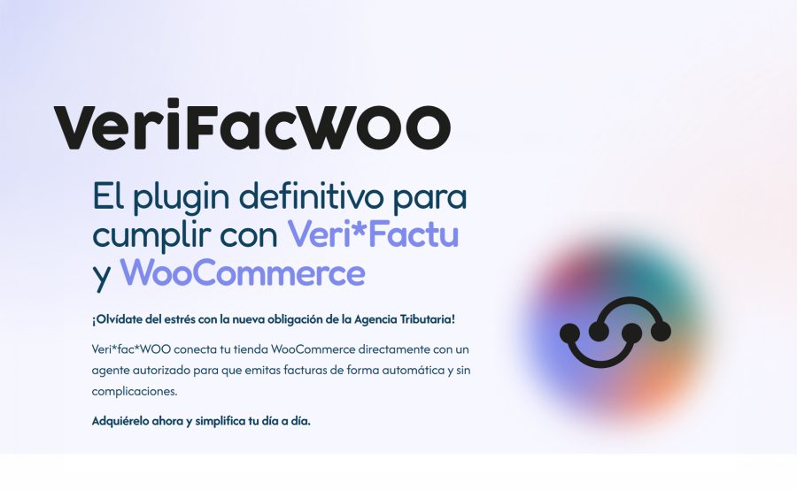 VeriFacWoo | El plugin definitivo para cumplir con VeriFactu y WooCommerce